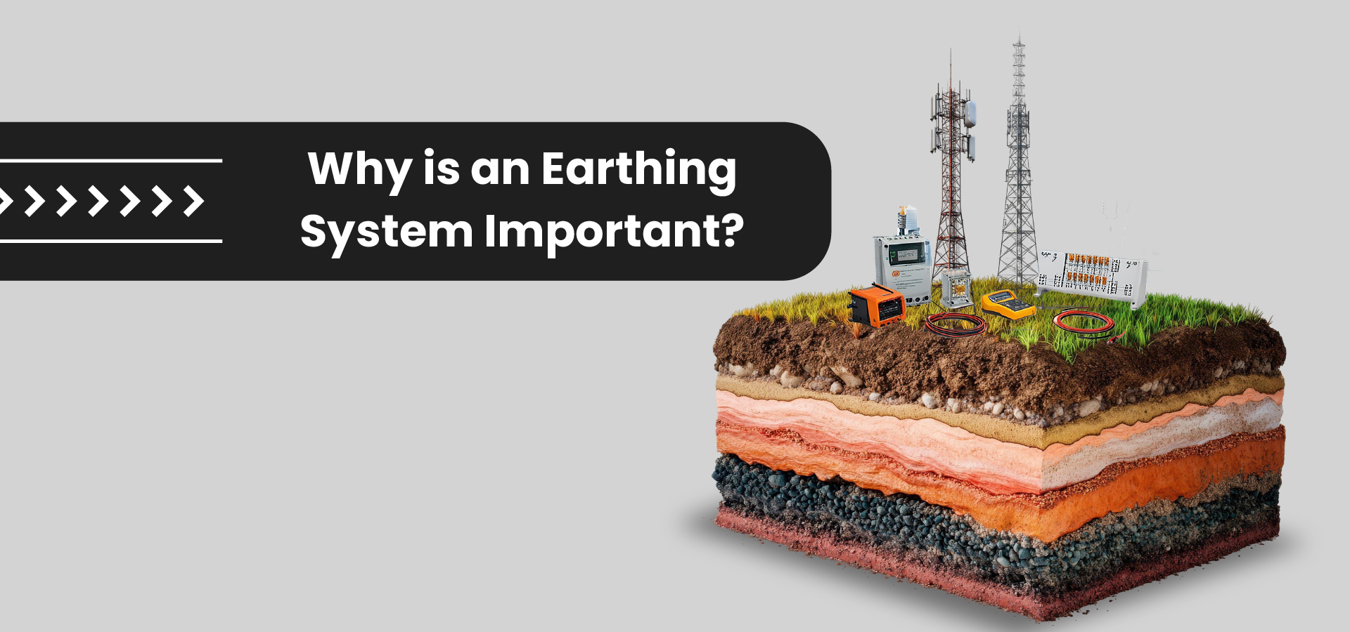 Why is an Earthing System Important