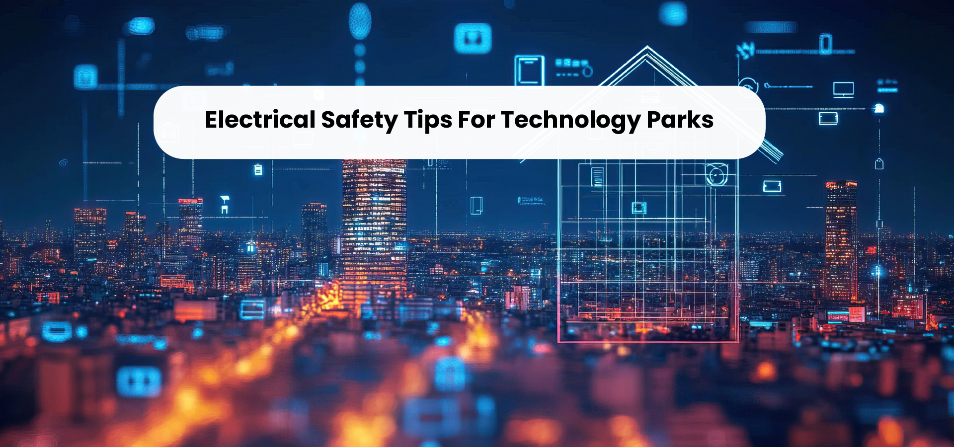 Electrical Safety Tips For Technology Parks