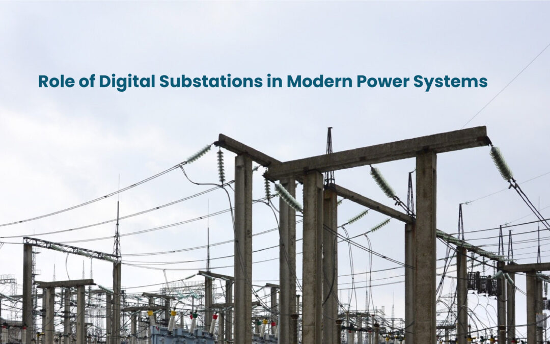What is the Role of Digital Substations in Modern Power Systems?