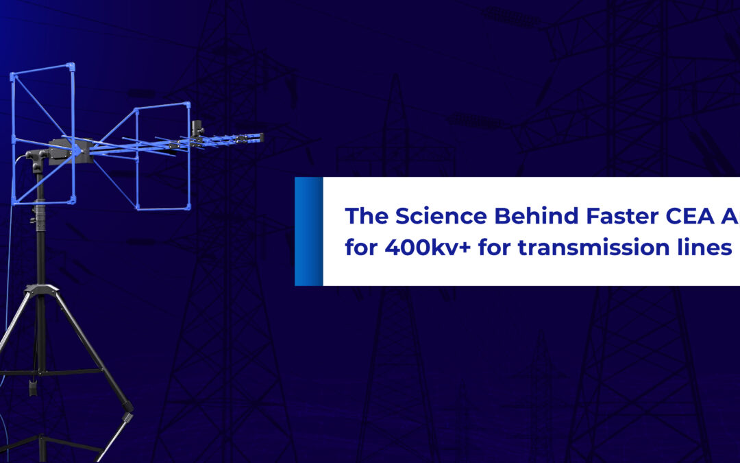 The Science Behind Faster CEA Approval for 400kV+ for transmission lines projects