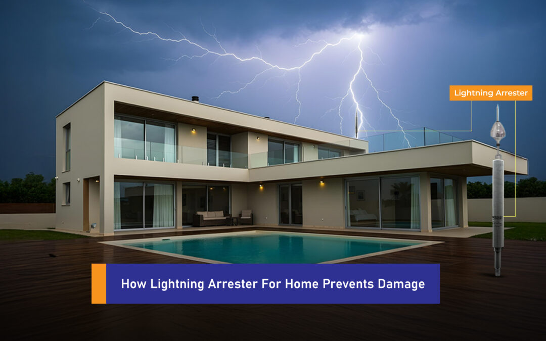 How Lightning Arrester for Home Prevents Damage?